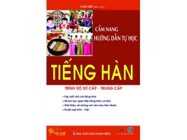 Cẩm nang hướng dẫn tự học tiếng Hàn trình độ sơ cấp - trung cấp